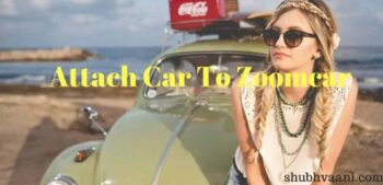 zoomcar business plan attach car to zoomcar in hindi