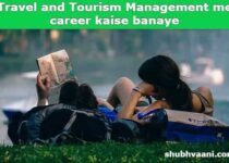 Travel and Tourism Management me career kaise banaye